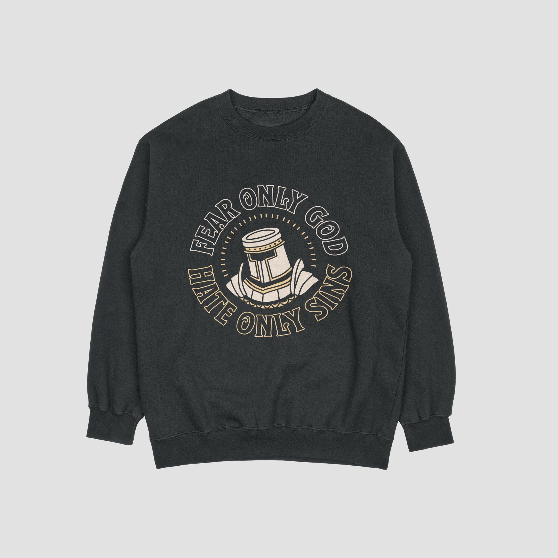 Fear Only God Sweatshirt