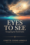 Eyes to See Book 2: Navigating the World Safely – Digital Edition