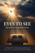 Eyes to See Book 4: Speaker's Companion Guide – Digital Edition
