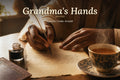 Grandma's Hands